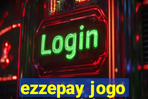 ezzepay jogo